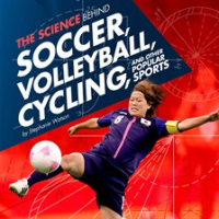 The_Science_Behind_Soccer__Volleyball__Cycling__and_Other_Popular_Sports